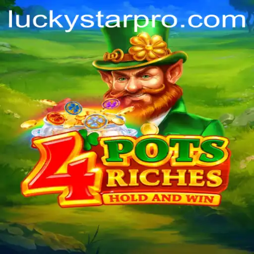 4potsriches: Exploring the LUCKYSTAR Game Phenomenon