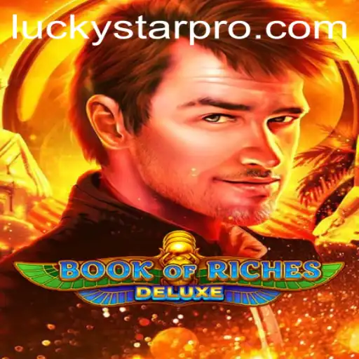 Discover the Thrills of Book of Riches Deluxe: Your Gateway to Adventure and Fortune