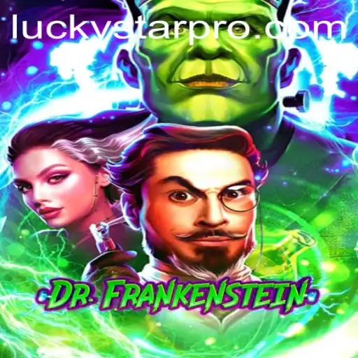 Explore the Exciting World of DrFrankenstein: LUCKYSTAR Edition