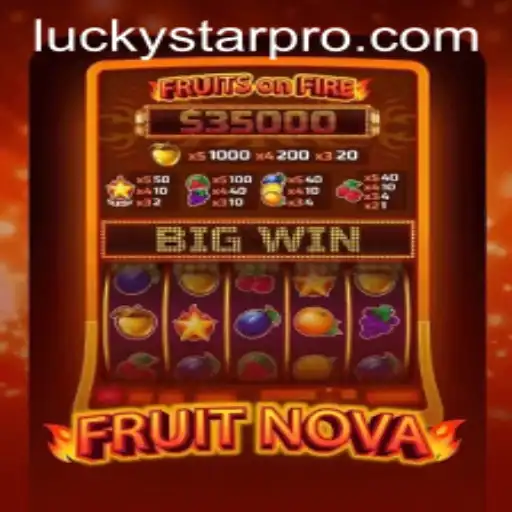 Exploring the Enchanting World of FruitNova and the Magic of LUCKYSTAR