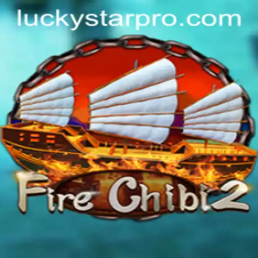 Unveiling the Enchantment of FireChibi2: An Exciting Journey into the World of LUCKYSTAR
