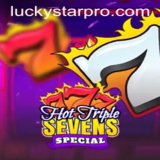 HotTripleSevensSpecial: The Latest Casino Sensation with LUCKYSTAR Bonus