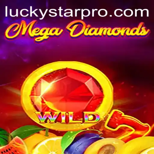 MegaDiamond: Discover the Thrilling World of LUCKYSTAR