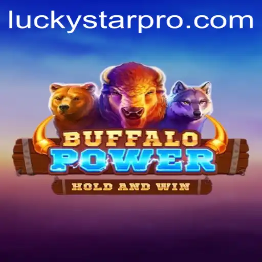 Exploring the Thrills of BuffaloPower with LUCKYSTAR
