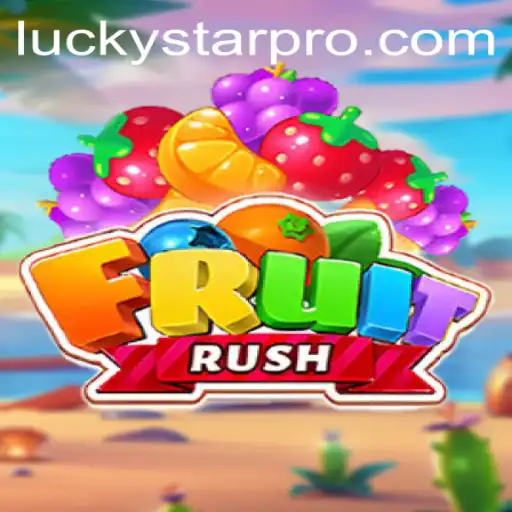 Discover the Enchanting World of FruitRush with LUCKYSTAR