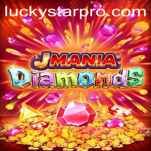 Discover the Exciting World of JManiaDiamonds with a Twist of LUCKYSTAR