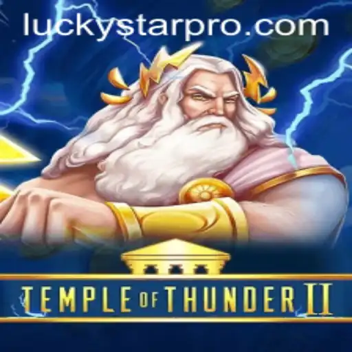 Temple of Thunder II: Discover the Thrills of LUCKYSTAR