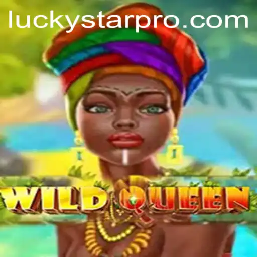 Discover the Exciting World of WildQueen: A LUCKYSTAR Adventure