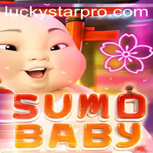 Exploring the Intriguing World of SumoBaby: A Game Changing Experience with LUCKYSTAR